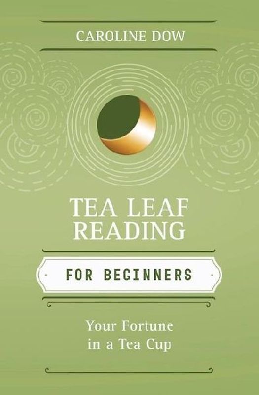 Tea Leaf Reading for Beginners