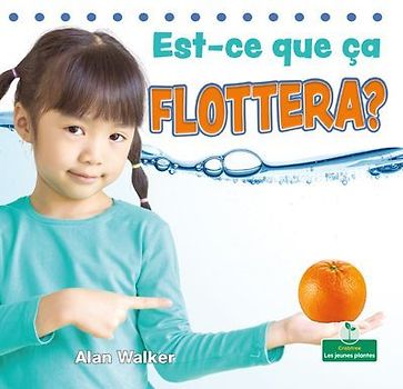 Est-Ce Que Ça Flottera? (Will It Float?)