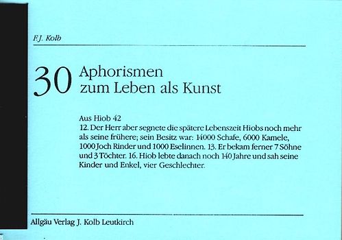 Dreissig Aphorismen zum Leben als Kunst