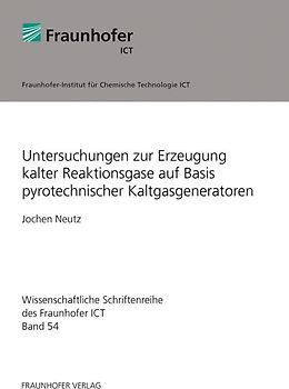 Untersuchungen zur Erzeugung kalter Reaktionsgase auf Basis pyrotechnischer Kaltgasgeneratoren