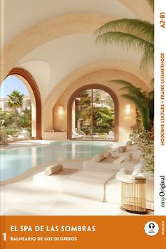 El Spa de las Sombras - Spanische Krimi-Lektüre A2-B1 (+ Audio-Online)