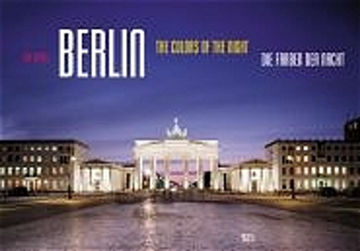Berlin - Die Farben der Nacht /Colors of the Night