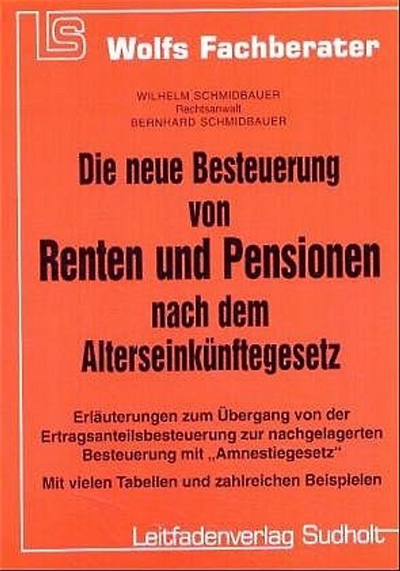 Besteuerung von Renten und Pensionen nach dem Alterseinkünftegesetz