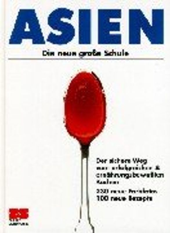 Asien. Die neue grosse Schule