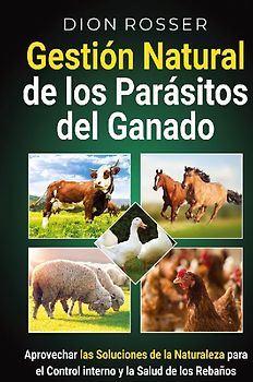 Gestión natural de los parásitos del ganado