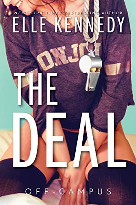 The Deal (Off-Campus, Band 1)