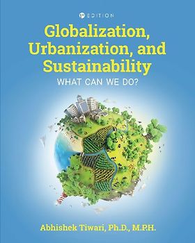 Globalization, Urbanization, and Sustainability