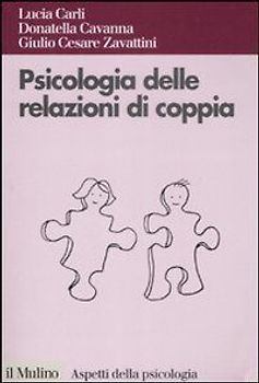 Psicologia delle relazioni di coppia. Modelli teorici e intervento clinico