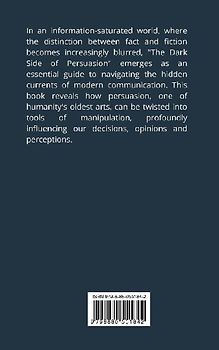 The Dark Side of Persuasion