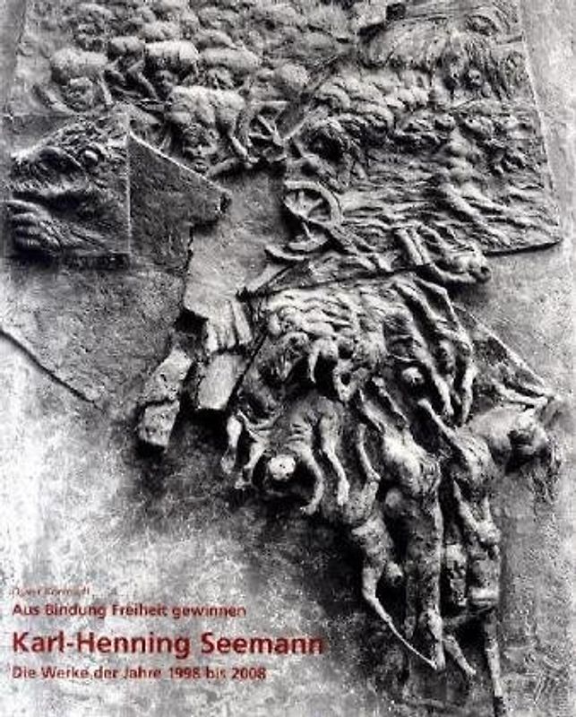 Karl-Henning Seemann. Aus Bindung Freiheit gewinnen