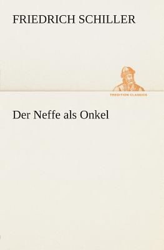 Der Neffe als Onkel
