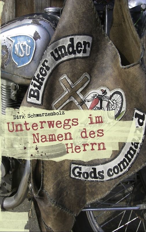 Unterwegs im Namen des Herrn.