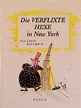 Die verflixte Hexe in New York