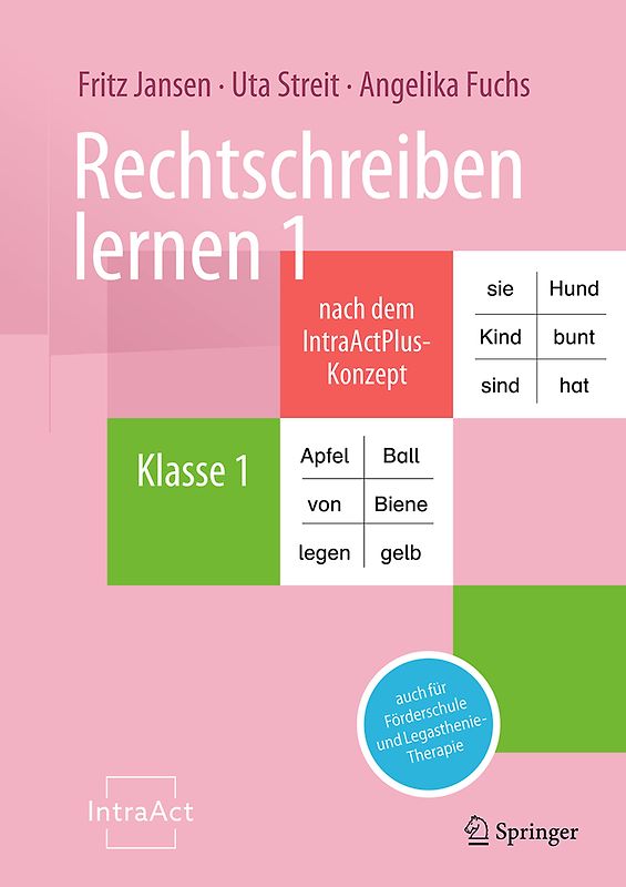Rechtschreiben lernen 1 nach dem IntraActPlus-Konzept