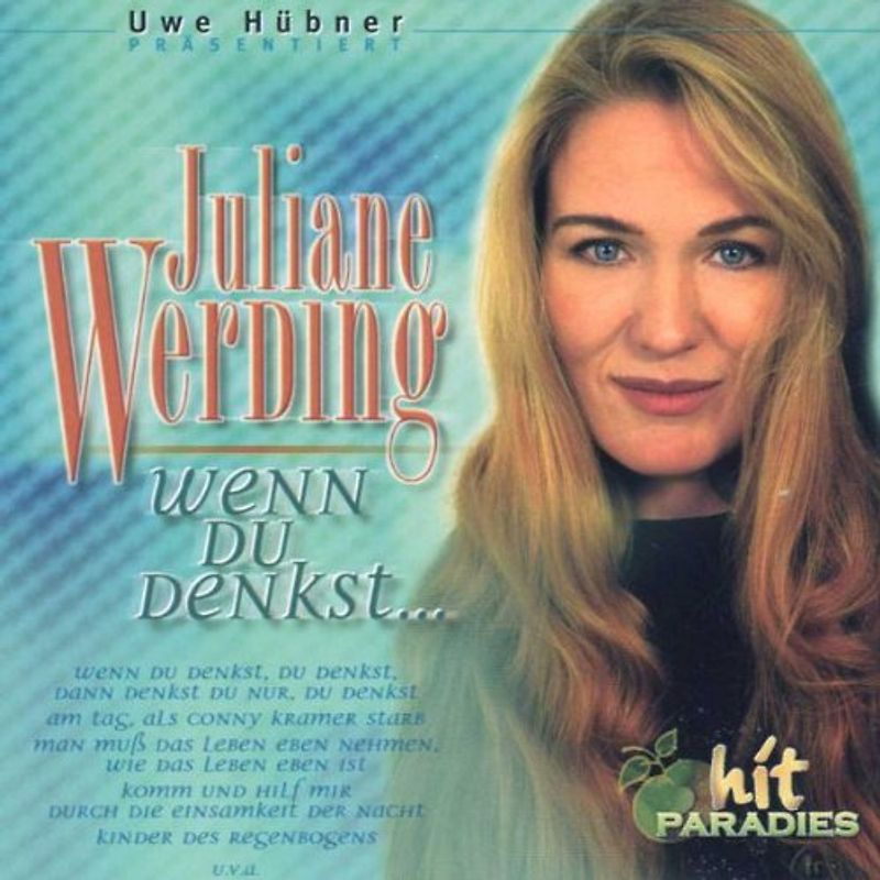 Juliane Werding - Wenn du Denkst...