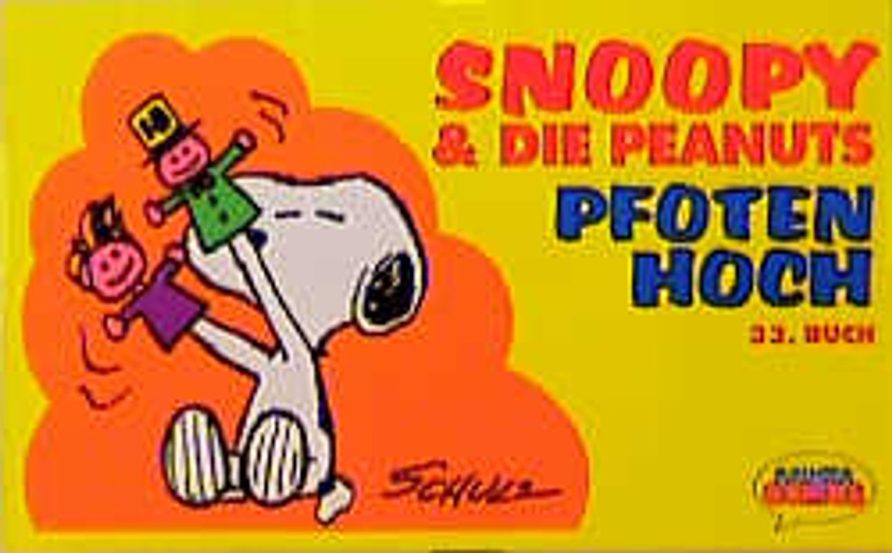 Snoopy & Die Peanuts / Pfoten hoch!