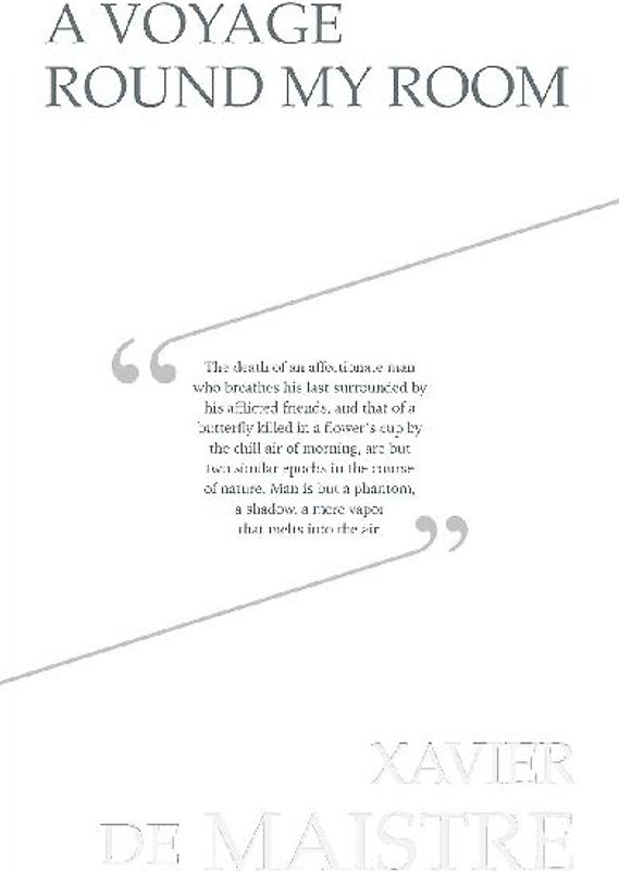 A Voyage Round My Room