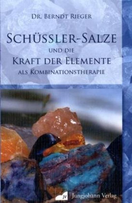 Schüssler - Salze und die Kraft der Elemente