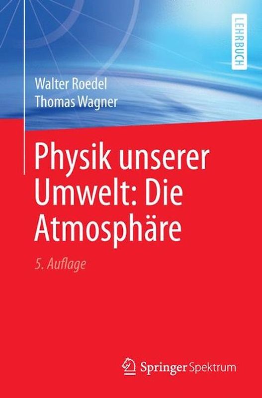 Physik unserer Umwelt: Die Atmosphäre