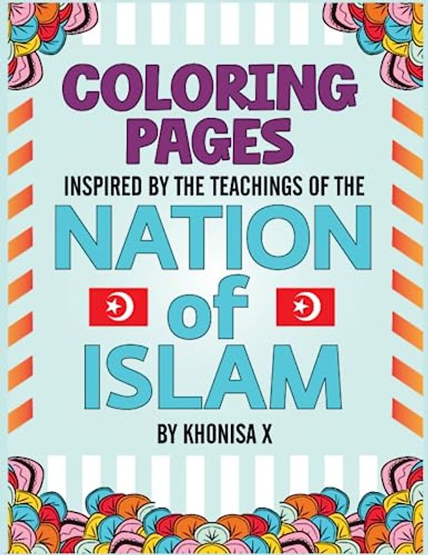 Coloring Pages Inspired By The Teachings Of The Nation Of Islam