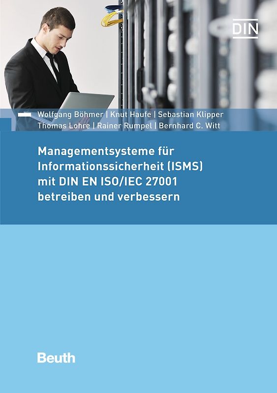 Managementsysteme für Informationssicherheit (ISMS) mit DIN EN ISO/IEC 27001 betreiben und verbessern - Buch mit E-Book