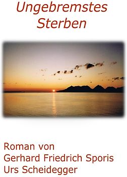 Ungebremstes Sterben