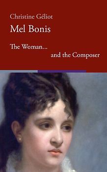 Mel Bonis, the Woman and the Composer