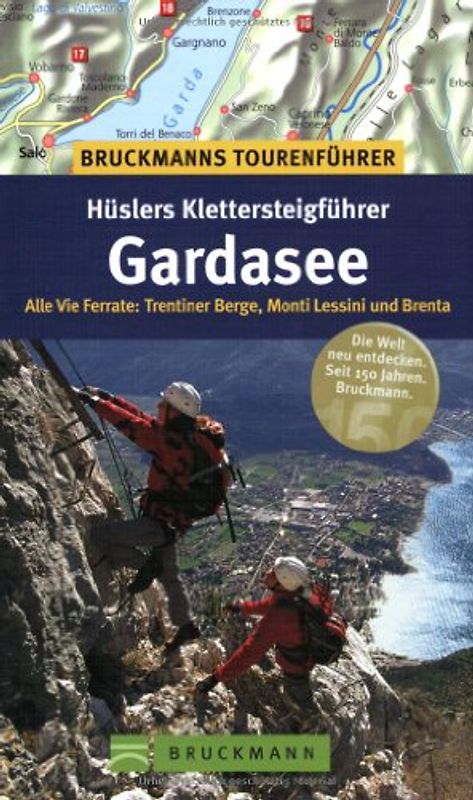 Bruckmanns Tourenführer Hüslers Klettersteigführer Gardasee