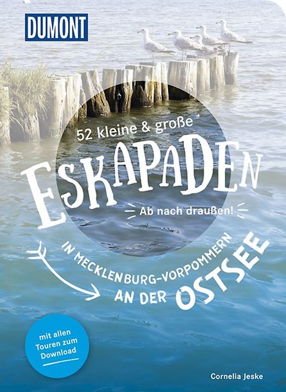 52 kleine & große Eskapaden in Mecklenburg-Vorpommern an der Ostsee