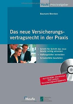 Das neue Versicherungsvertragsrecht in der Praxis