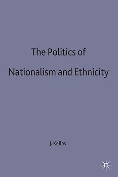 The Politics of Nationalism and Ethnicity