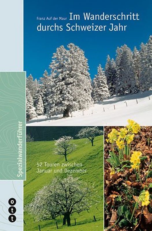 Im Wanderschritt durchs Schweizer Jahr