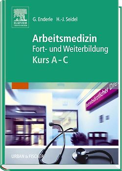 Arbeitsmedizin Kurs A-C