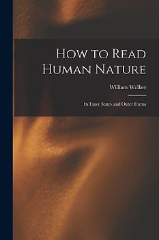 How to Read Human Nature