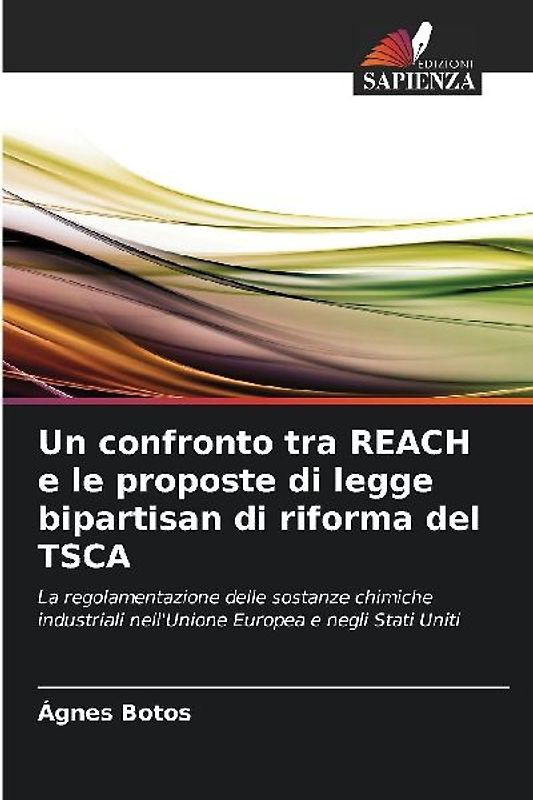 Un confronto tra REACH e le proposte di legge bipartisan di riforma del TSCA