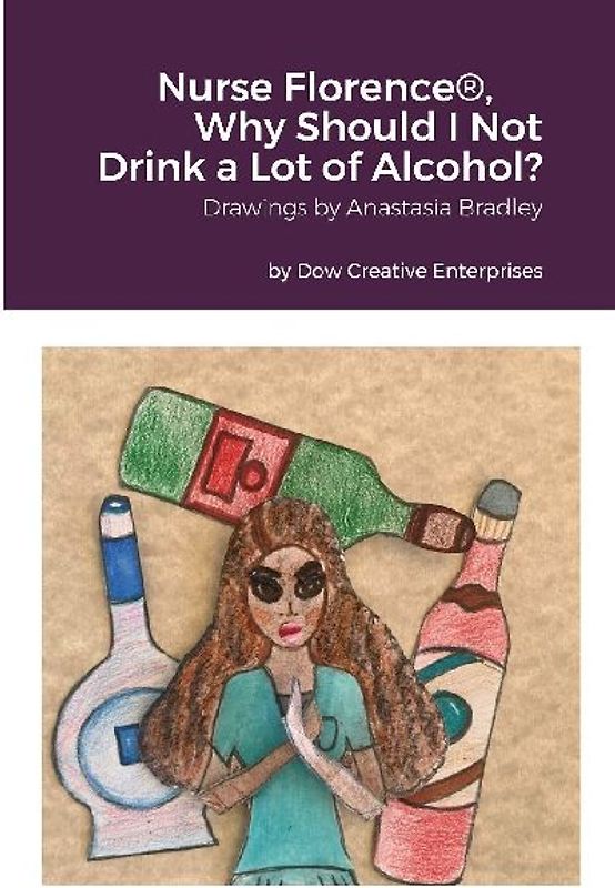 Nurse Florence®, Why Should I Not Drink a Lot of Alcohol?