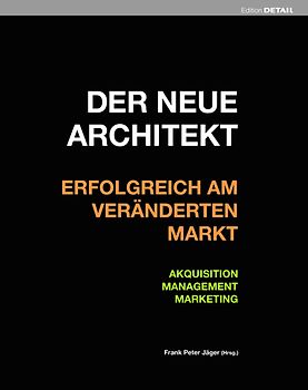 Der neue Architekt - Erfolgreich am veränderten Markt