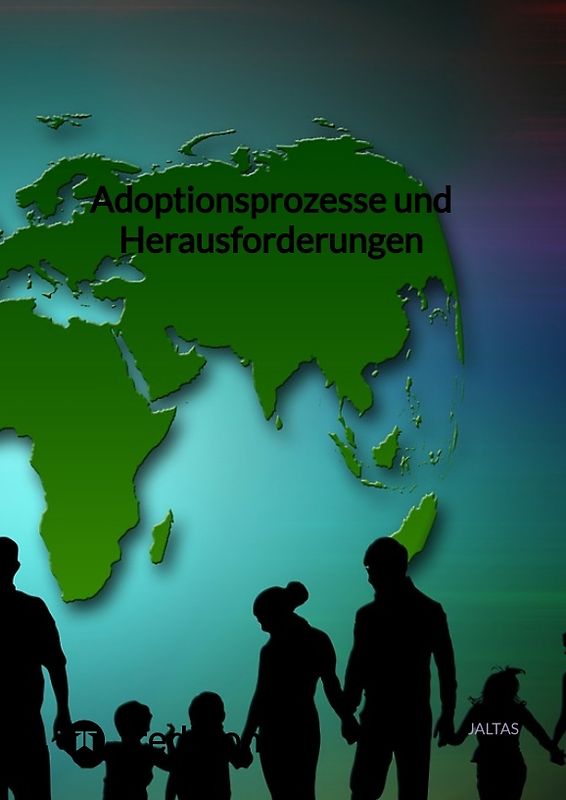 Adoptionsprozesse und Herausforderungen