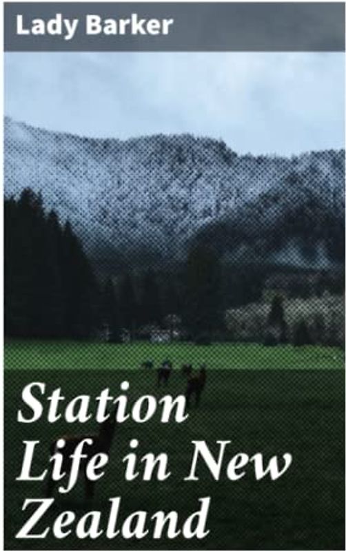Station Life in New Zealand
