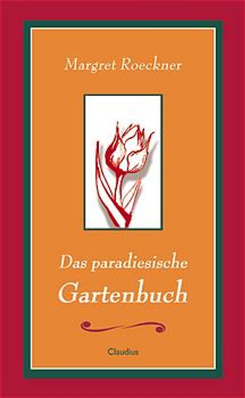 Das paradiesische Gartenbuch