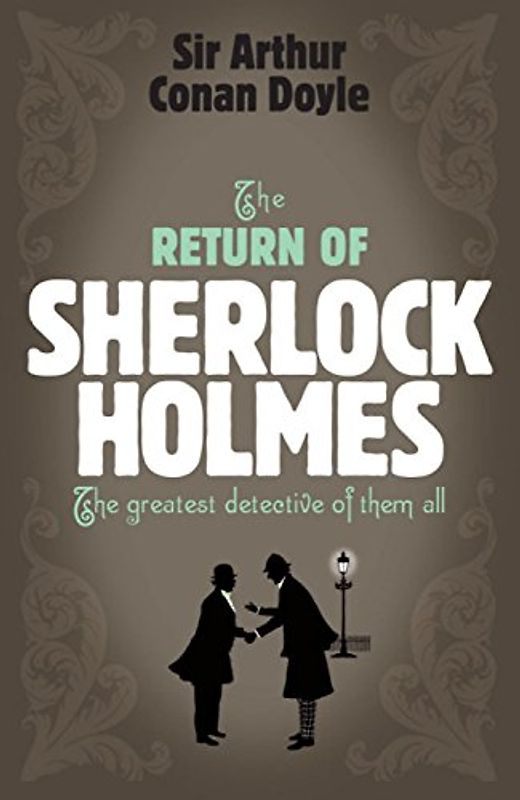The Return of Sherlock Holmes - Arthur Conan Doyle