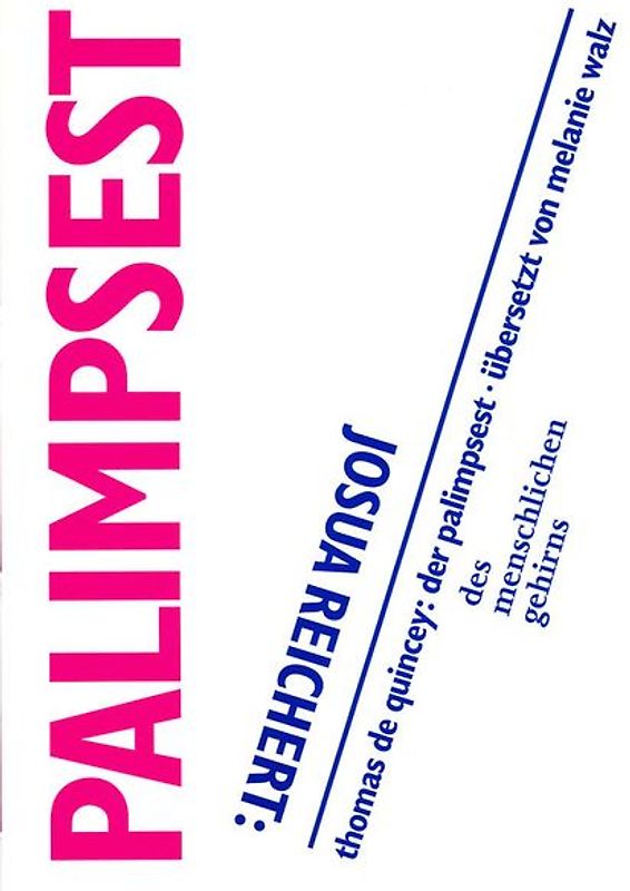 Josua Reichert: Palimpsest. Jerg-Ratgeb-Preis 2010