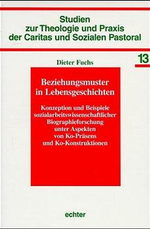 Beziehungsmuster in Lebensgeschichten