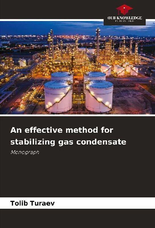 An effective method for stabilizing gas condensate