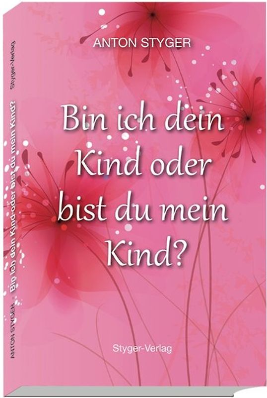 Bin ich dein Kind oder bist du mein Kind?