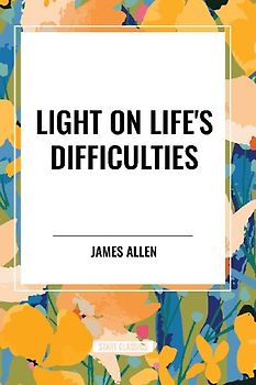 Light on Life's Difficulties