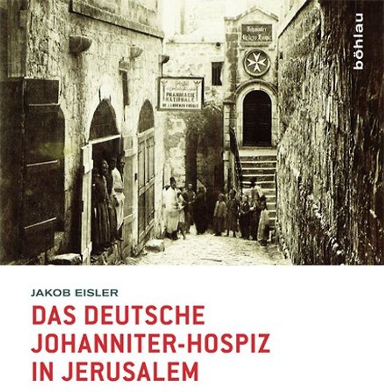 Das deutsche Johanniter-Hospiz in Jerusalem