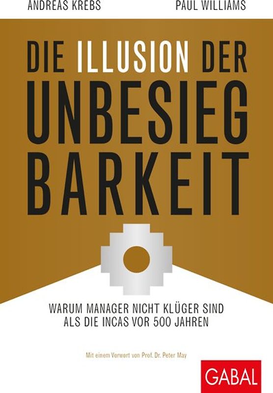 Die Illusion der Unbesiegbarkeit