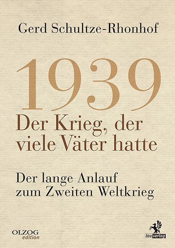 1939 – Der Krieg, der viele Väter hatte
