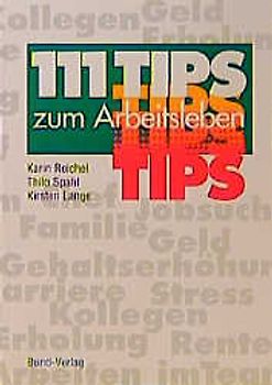 111 Tips zum Arbeitsleben